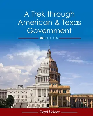 Wędrówka przez amerykański i teksański rząd - A Trek through American and Texas Government