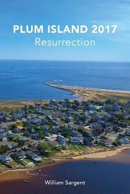 Wyspa Śliwkowa 2017: Zmartwychwstanie - Plum Island 2017: The Resurrection