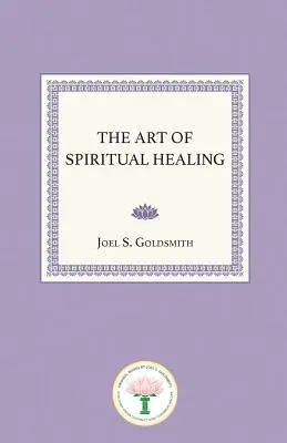 Sztuka duchowego uzdrawiania - The Art of Spiritual Healing