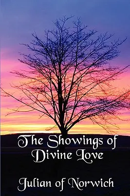 Objawienia Bożej Miłości - The Showings of Divine Love