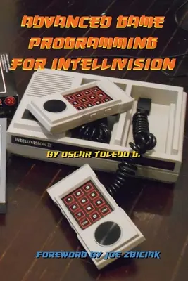 Zaawansowane programowanie gier dla Intellivision - Advanced Game Programming for Intellivision