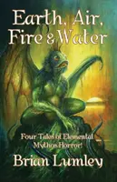 Ziemia, Powietrze, Ogień i Woda: Opowieści o czterech żywiołach! - Earth, Air, Fire & Water: Four Elemental Mythos Tales!