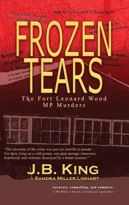 Zamarznięte łzy: Morderstwa posłów w Fort Leonard Wood - Frozen Tears: The Fort Leonard Wood MP Murders