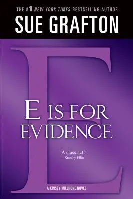 E jak Dowód: A Kinsey Millhone Mystery - E Is for Evidence: A Kinsey Millhone Mystery