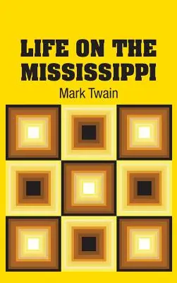 Życie na Missisipi - Life on the Mississippi