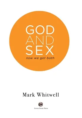 Bóg i seks: Teraz mamy jedno i drugie - God and Sex: Now We Get Both