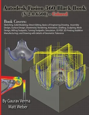 Autodesk Fusion 360 Black Book (V 2.0.6508) - kolorowa - Autodesk Fusion 360 Black Book (V 2.0.6508) - Colored