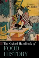 Oksfordzki podręcznik historii żywności - The Oxford Handbook of Food History