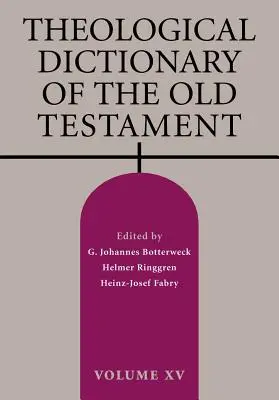 Słownik teologiczny Starego Testamentu, tom XV - Theological Dictionary of the Old Testament, Volume XV