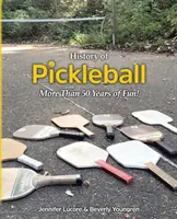 Historia Pickleball: Ponad 50 lat zabawy! - History of Pickleball: More Than 50 Years of Fun!