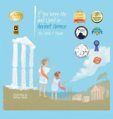 Gdybyś był mną i żył w... starożytnej Grecji: Wprowadzenie do cywilizacji na przestrzeni dziejów - If You Were Me and Lived in...Ancient Greece: An Introduction to Civilizations Throughout Time