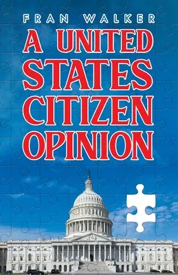 Opinia obywatela Stanów Zjednoczonych - A United States Citizen Opinion