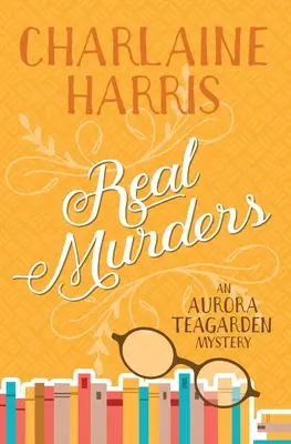 Prawdziwe morderstwa: Tajemnica Aurory Teagarden - Real Murders: An Aurora Teagarden Mystery