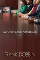 Wynalezienie równych szans - Inventing Equal Opportunity