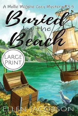 Buried by the Beach: A Mollie McGhie Cozy Mystery Short Story (Large Print)