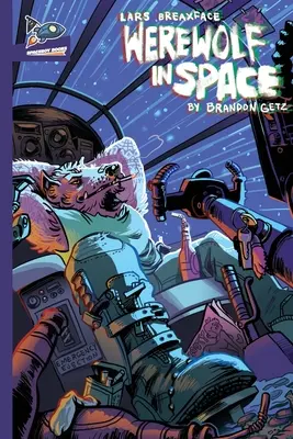 Lars Breaxface: Wilkołak w kosmosie - Lars Breaxface: Werewolf in Space