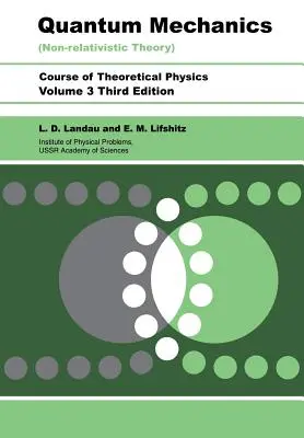 Mechanika kwantowa: Teoria nierelatywistyczna - Quantum Mechanics: Non-Relativistic Theory