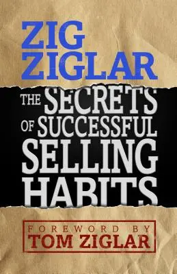 Sekrety skutecznych nawyków sprzedażowych - The Secrets of Successful Selling Habits