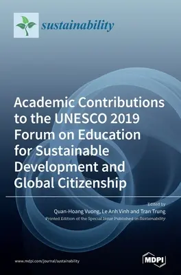 Wkład akademicki w Forum UNESCO 2019 na temat edukacji na rzecz zrównoważonego rozwoju i globalnego obywatelstwa - Academic Contributions to the UNESCO 2019 Forum on Education for Sustainable Development and Global Citizenship