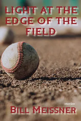 Światło na skraju pola - Light at the Edge of the Field