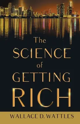 Nauka o bogaceniu się - The Science of Getting Rich