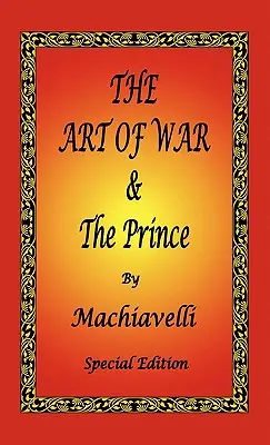 Sztuka wojny i Książę Machiavellego - wydanie specjalne - The Art of War & The Prince by Machiavelli - Special Edition