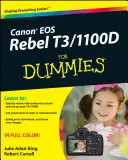 Canon EOS Rebel T3/1100d dla opornych - Canon EOS Rebel T3/1100d for Dummies