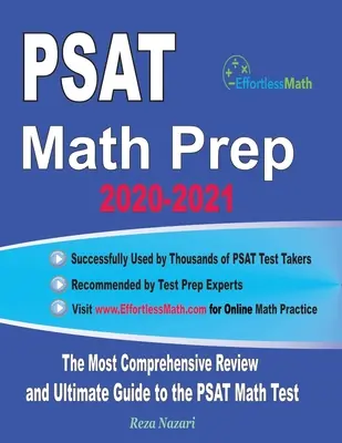 PSAT Math Prep 2020-2021: Najbardziej kompleksowy przegląd i ostateczny przewodnik po teście matematycznym PSAT/NMSQT - PSAT Math Prep 2020-2021: The Most Comprehensive Review and Ultimate Guide to the PSAT/NMSQT Math Test