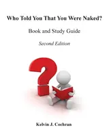 Książka i przewodnik - Kto ci powiedział, że jesteś nagi? - Book and Study Guide - Who Told You That You Were Naked?