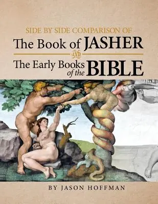 Porównanie Księgi Jasera i pierwszych ksiąg Biblii - strona po stronie - Side by Side Comparison of the Book of Jasher and the Early Books of the Bible