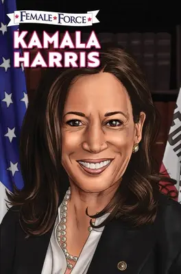 Kobieca siła: Kamala Harris Wydanie w twardej okładce - Female Force: Kamala Harris Hard Cover Edition