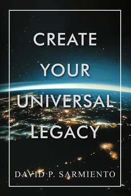 Stwórz swoje uniwersalne dziedzictwo - Create Your Universal Legacy