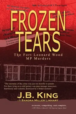 Zamarznięte łzy: Morderstwa posłów w Fort Leonard Wood - Frozen Tears: The Fort Leonard Wood MP Murders