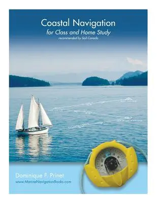 Nawigacja przybrzeżna: do nauki w klasie i w domu - Coastal Navigation: for Class and Home Study