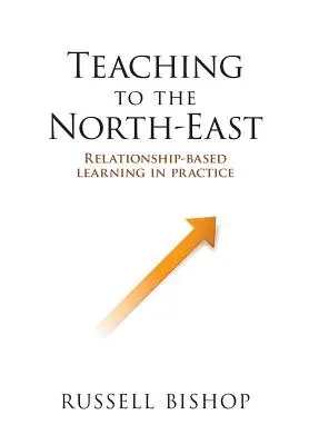 Nauczanie na północnym wschodzie: Uczenie się oparte na relacjach w praktyce - Teaching to the North-East: Relationship-based learning in practice