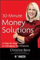 Morningstar's 30-Minute Money Solutions: Przewodnik krok po kroku po zarządzaniu finansami - Morningstar's 30-Minute Money Solutions: A Step-By-Step Guide to Managing Your Finances