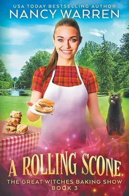 A Rolling Scone: Kulinarna paranormalna przytulna tajemnica - A Rolling Scone: A Culinary Paranormal Cozy Mystery