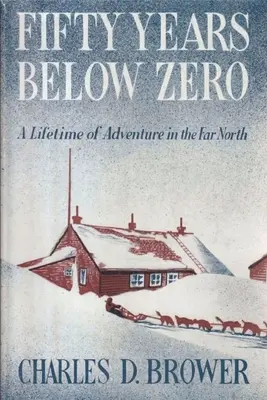 Pięćdziesiąt lat poniżej zera - Fifty Years Below Zero