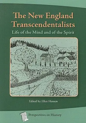 Transcendentaliści z Nowej Anglii: Życie umysłu i ducha - The New England Transcendentalists: Life of the Mind and of the Spirit