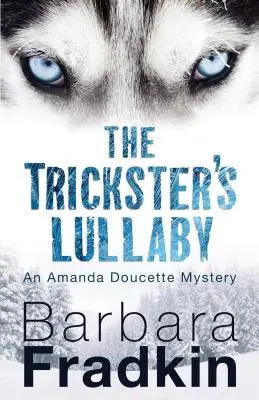 The Trickster's Lullaby: Tajemnica Amandy Doucette - The Trickster's Lullaby: An Amanda Doucette Mystery