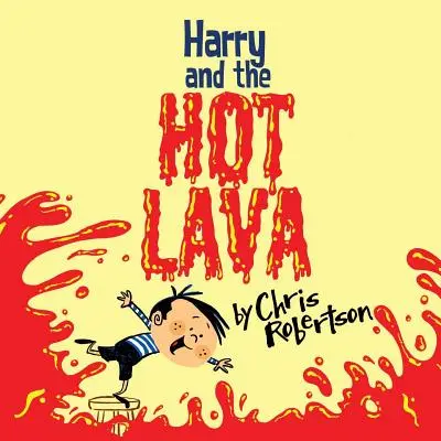 Harry i gorąca lawa - Harry and the Hot Lava