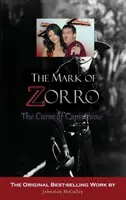 Znak Zorro: Klątwa Capistrano - The Mark of Zorro: The Curse of Capistrano