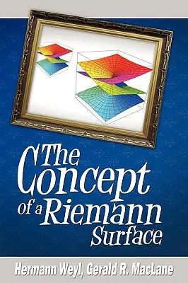 Pojęcie powierzchni Riemanna - The Concept of a Riemann Surface