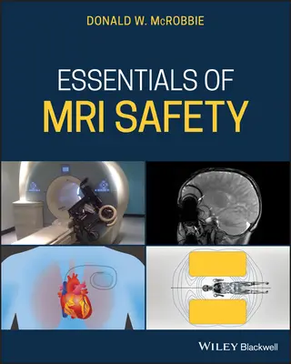 Podstawy bezpieczeństwa MRI - Essentials of MRI Safety