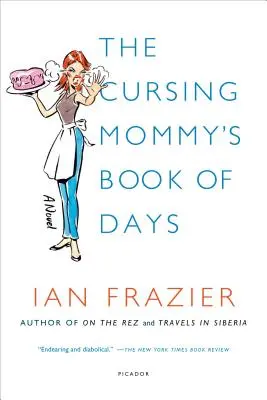 Księga dni przeklinającej mamusi - The Cursing Mommy's Book of Days