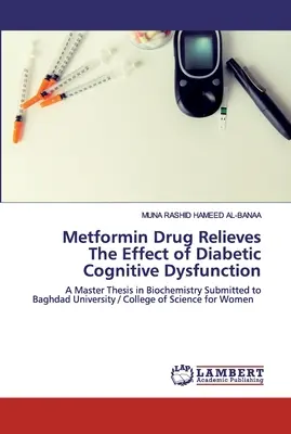 Metformina łagodzi skutki zaburzeń funkcji poznawczych w cukrzycy - Metformin Drug Relieves The Effect of Diabetic Cognitive Dysfunction