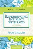 Doświadczanie intymności z Bogiem - Experiencing Intimacy with God