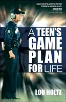 Plan gry dla nastolatków na całe życie - A Teen's Game Plan for Life