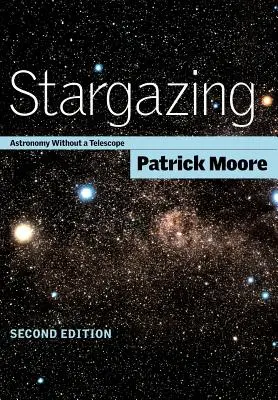 Stargazing: Astronomia bez teleskopu - Stargazing: Astronomy Without a Telescope