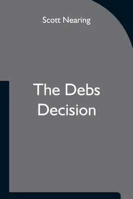 Decyzja Debsa - The Debs Decision